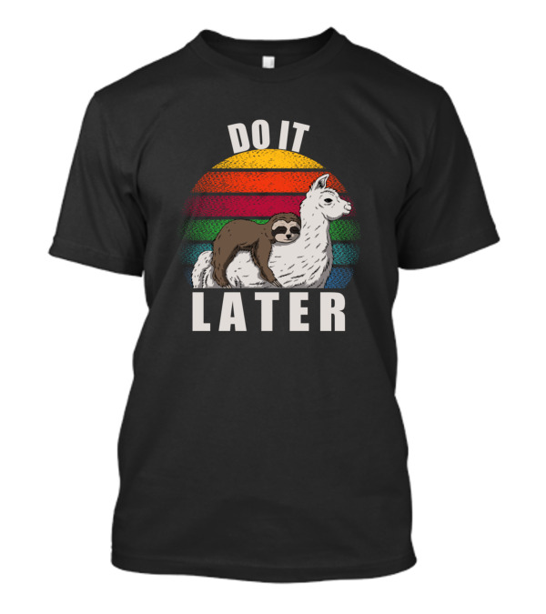 Do It Later Llama Sloth Retro Sunset T-Shirt