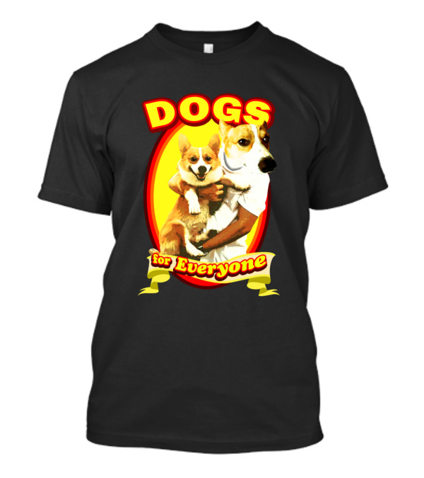 Dogs For Everyone Embracing Corgi Companionship T-Shirt