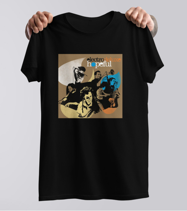 Electro Deluxe Hopeful Band T-Shirt