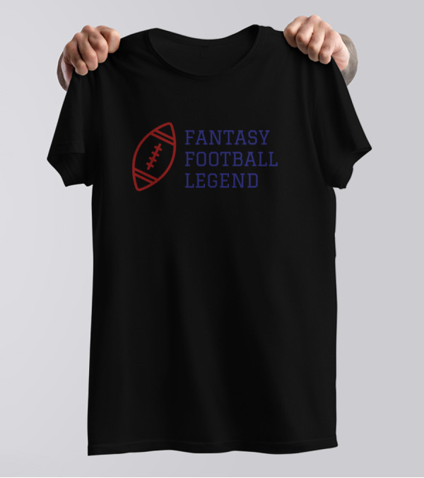 Fantasy Football Legend Football T-Shirt