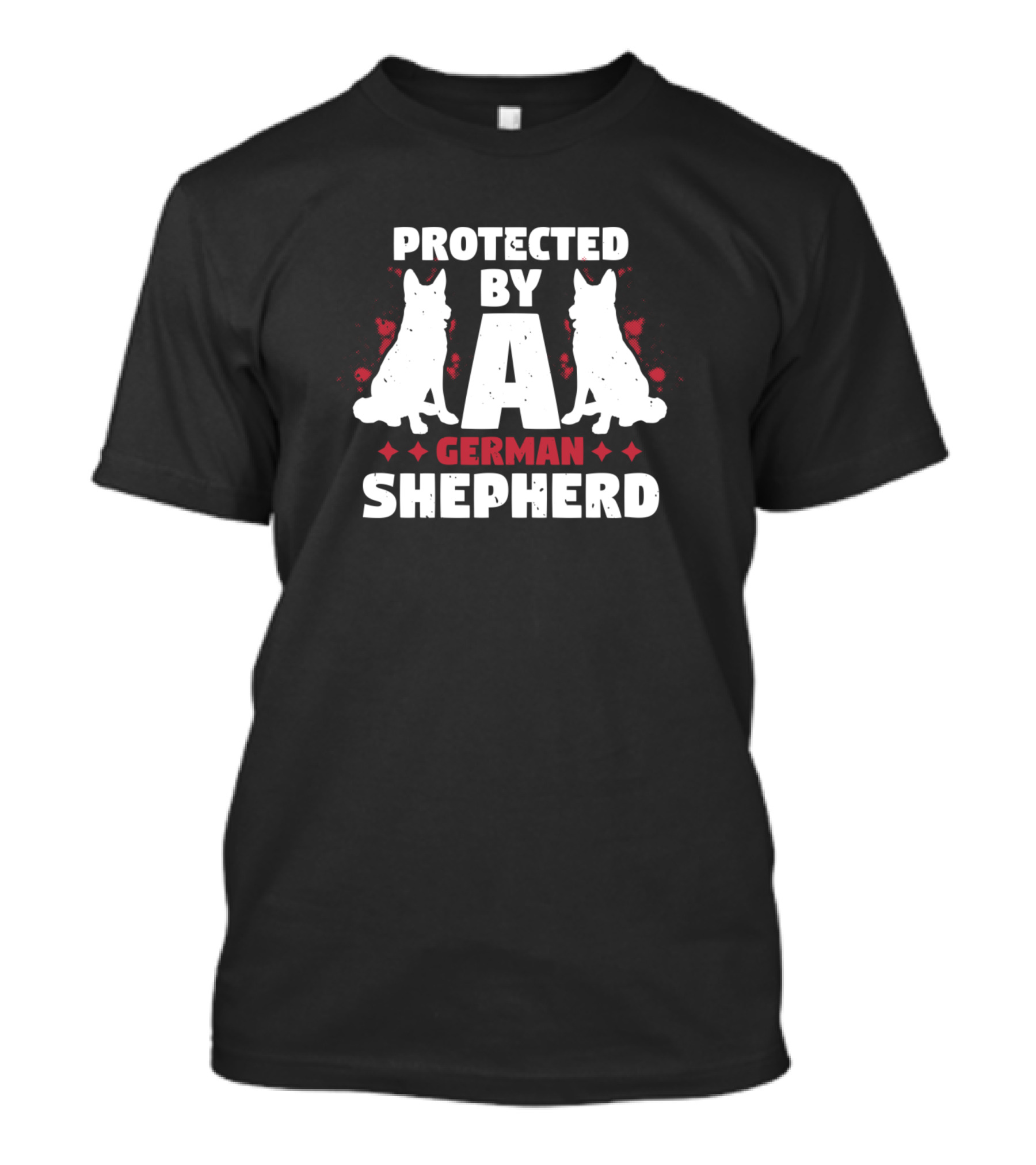PROTECTED BY A GERMAN SHEPHERD T-Shirt