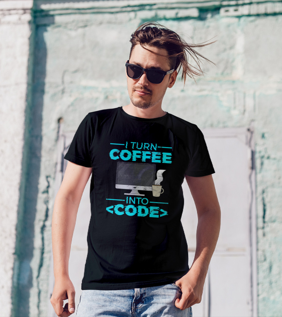 I Turn Coffee Into Code Programmer Computer Mug T-Shirt