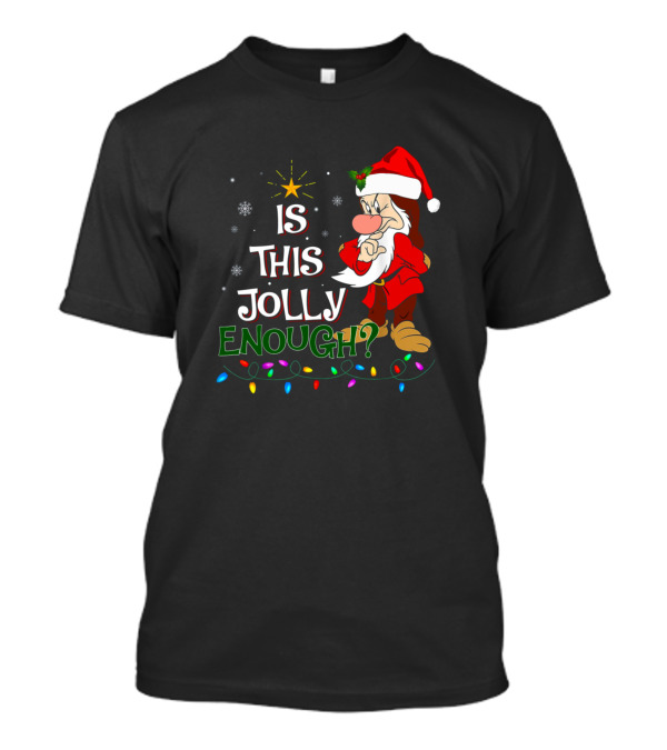 Is This Jolly Enough Grumpy Elf With Christmas Lights T-Shirt