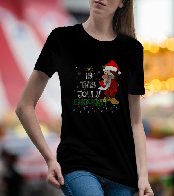 Is This Jolly Enough Grumpy Elf With Christmas Lights T-Shirt