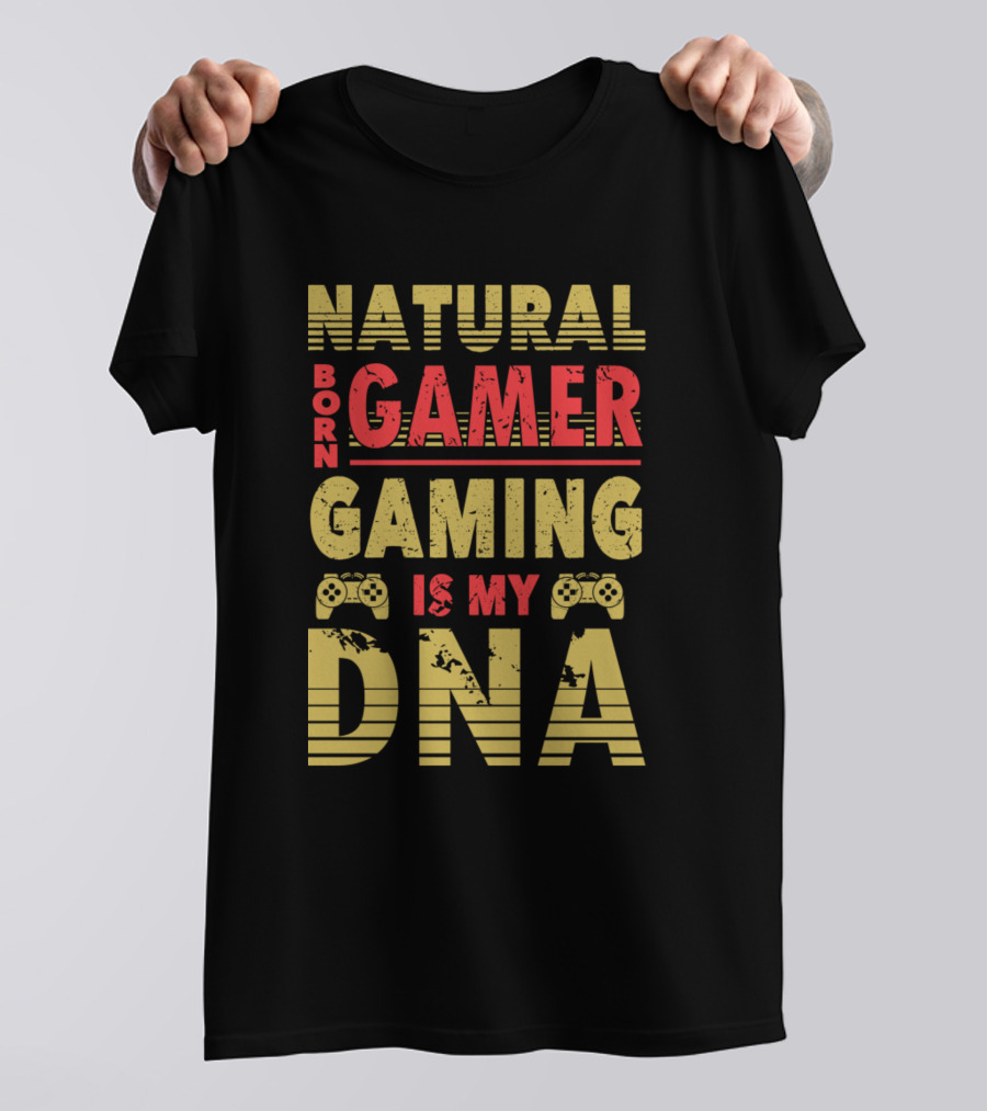 Natural Born Gamer Gaming Is My DNA Controllers T-Shirt