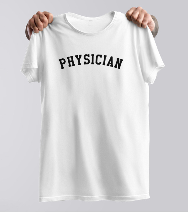 Physician T-Shirt