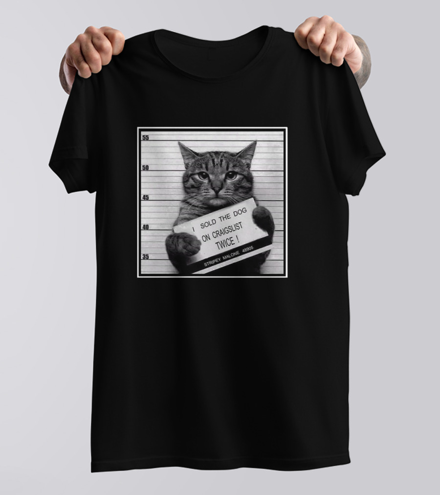 I Sold The Dog On Craigslist Twice Mugshot Popping Cat T-Shirt