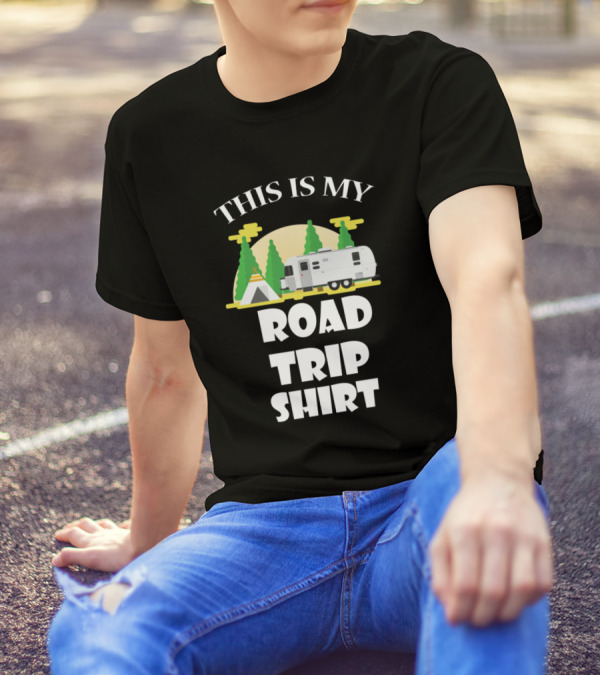 THIS IS MY ROAD TRIP SHIRT CAMPER TENT TREES MOON SETTING T-Shirt