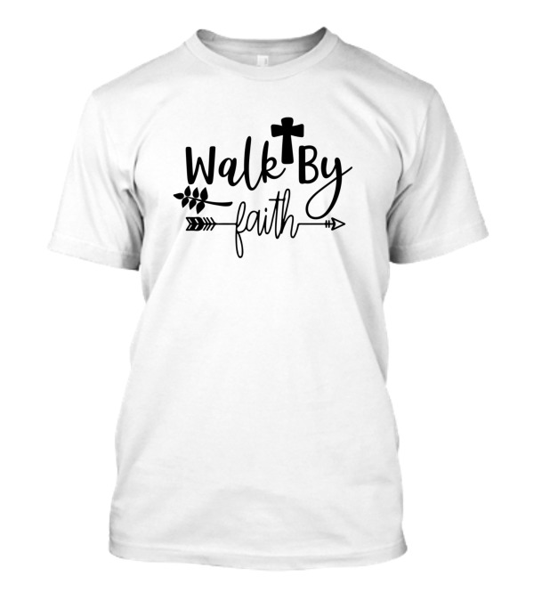 Walk By Faith Cross Arrow T-Shirt
