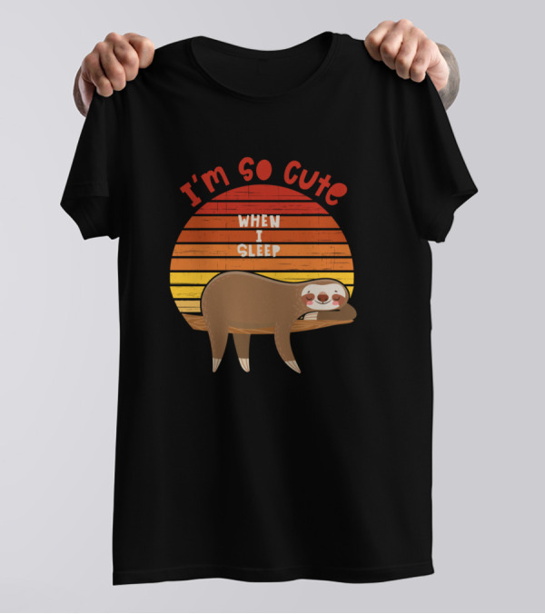 I'm So Cute When I Sleep Sloth Retro Sunset T-Shirt