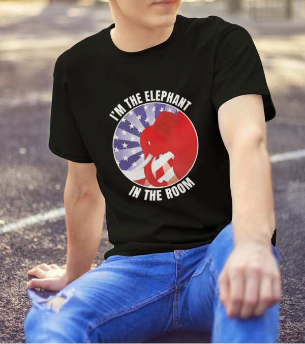 I'm The Elephant In The Room Republican USA Flag Background T-Shirt