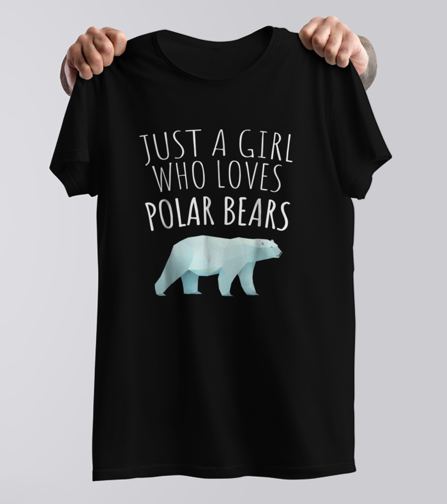 Just A Girl Who Loves Polar Bears Polar Bear Lover Iconic Animal Love T-Shirt