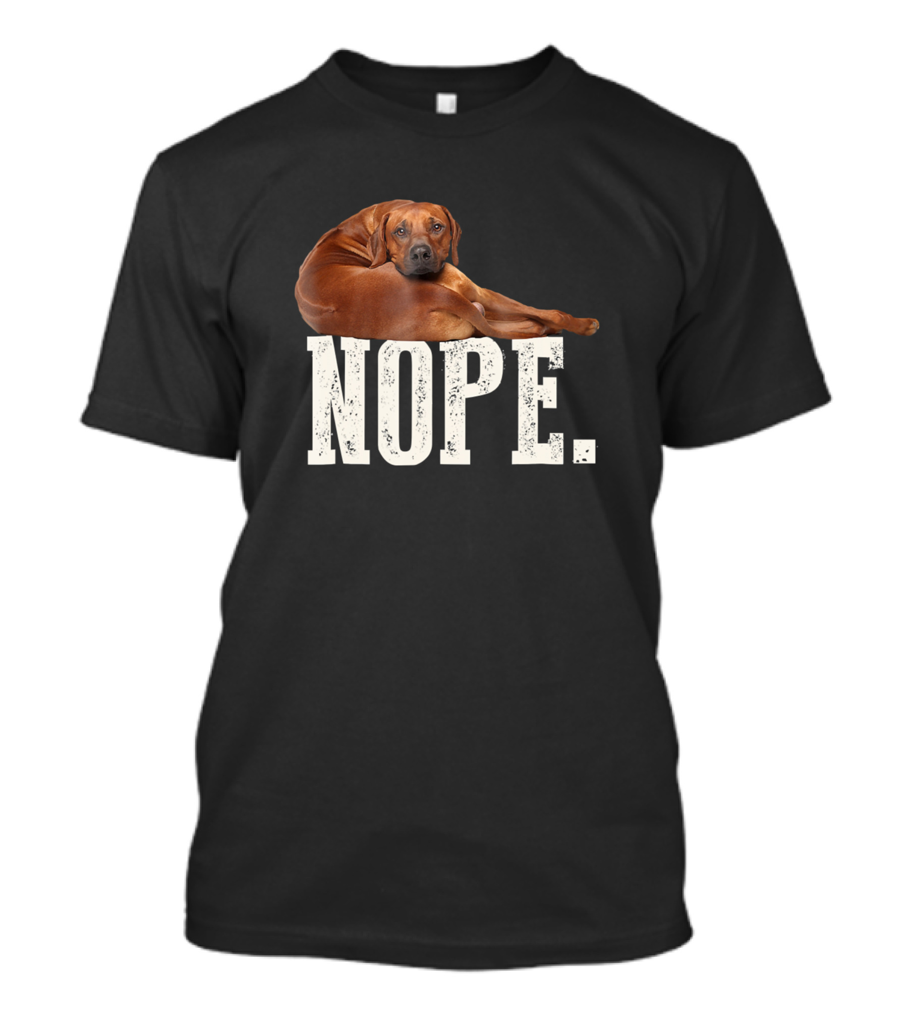 Nope Lazy Rhodesian Ridgeback Dog T-Shirt