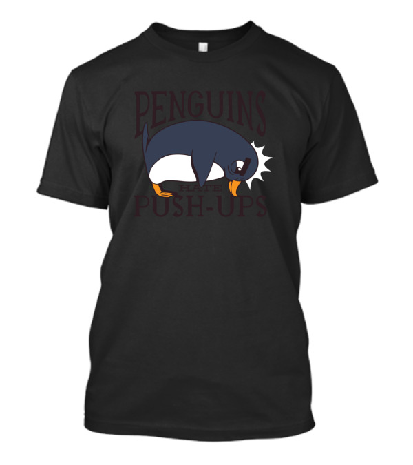 Penguins Push-Ups Funny Exercise Animal Joke T-Shirt