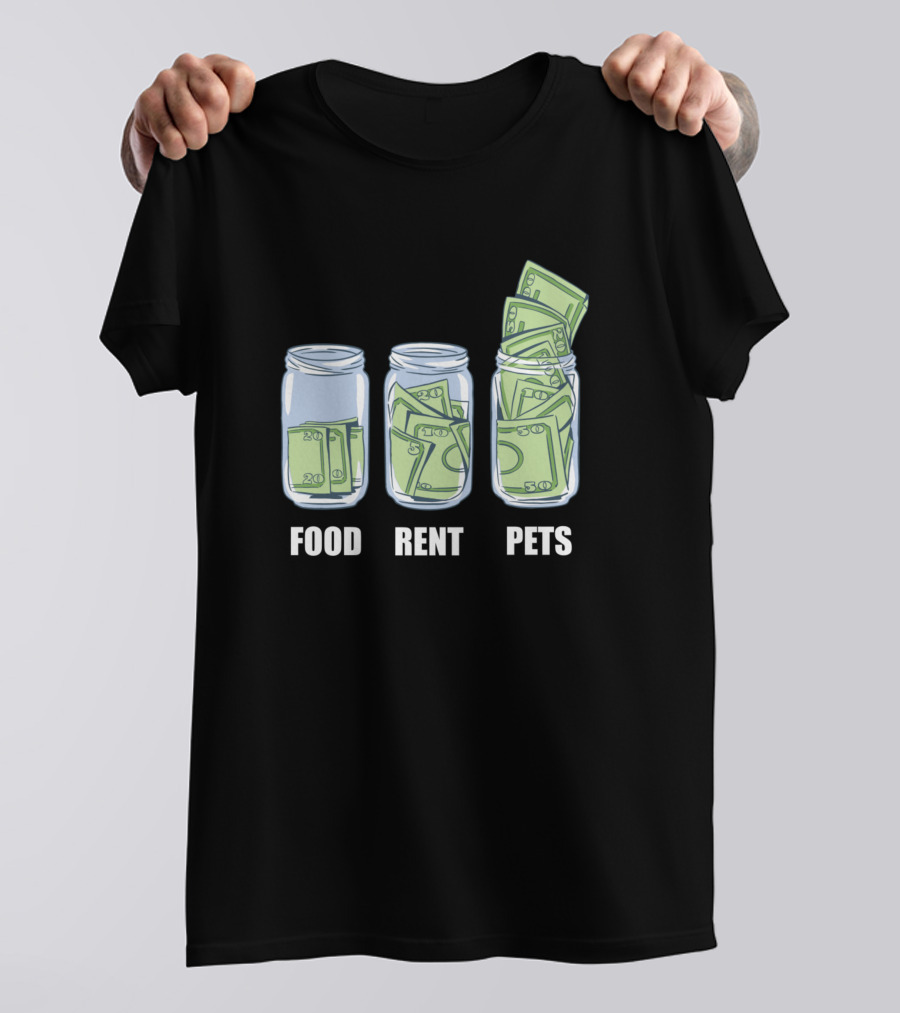 Food Rent Pets Money Jars T-Shirt