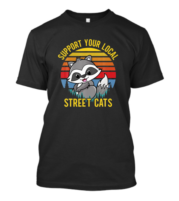 Support Your Local Street Cats Cute Raccoon Retro Sunset T-Shirt