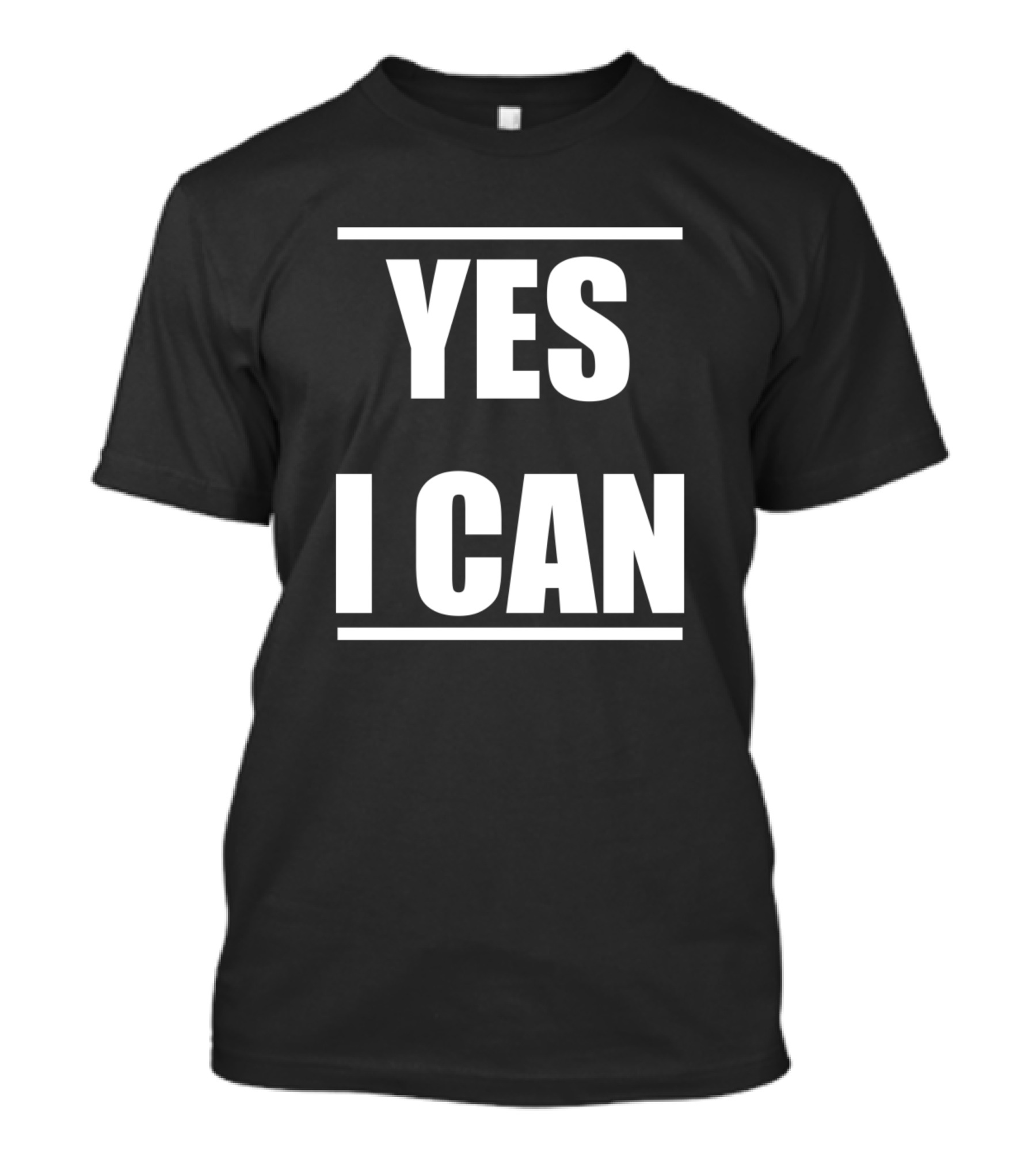 YES I CAN Empowerment Motivation Phrase T-Shirt