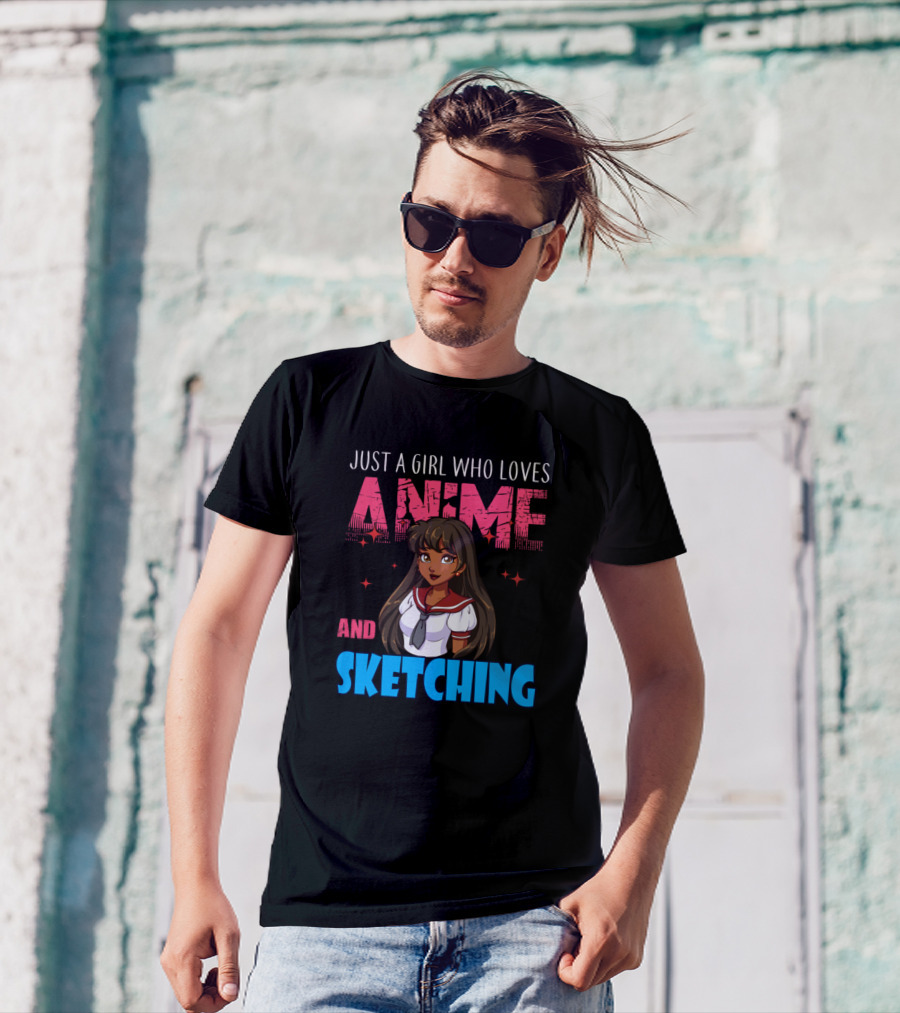 Just A Girl Who Loves Anime And Sketching Anime Lover Girl T-Shirt