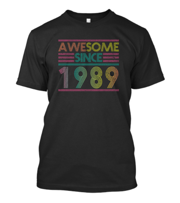 Awesome Since 1989 Best Retro Vintage Birthday Year T-Shirt