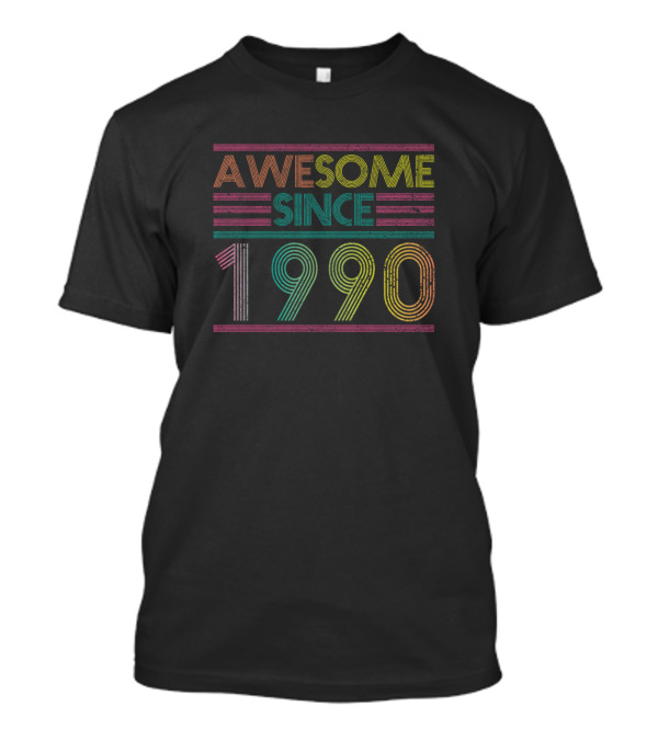 Awesome Since 1990 Best Retro Vintage Birthday Year T-Shirt