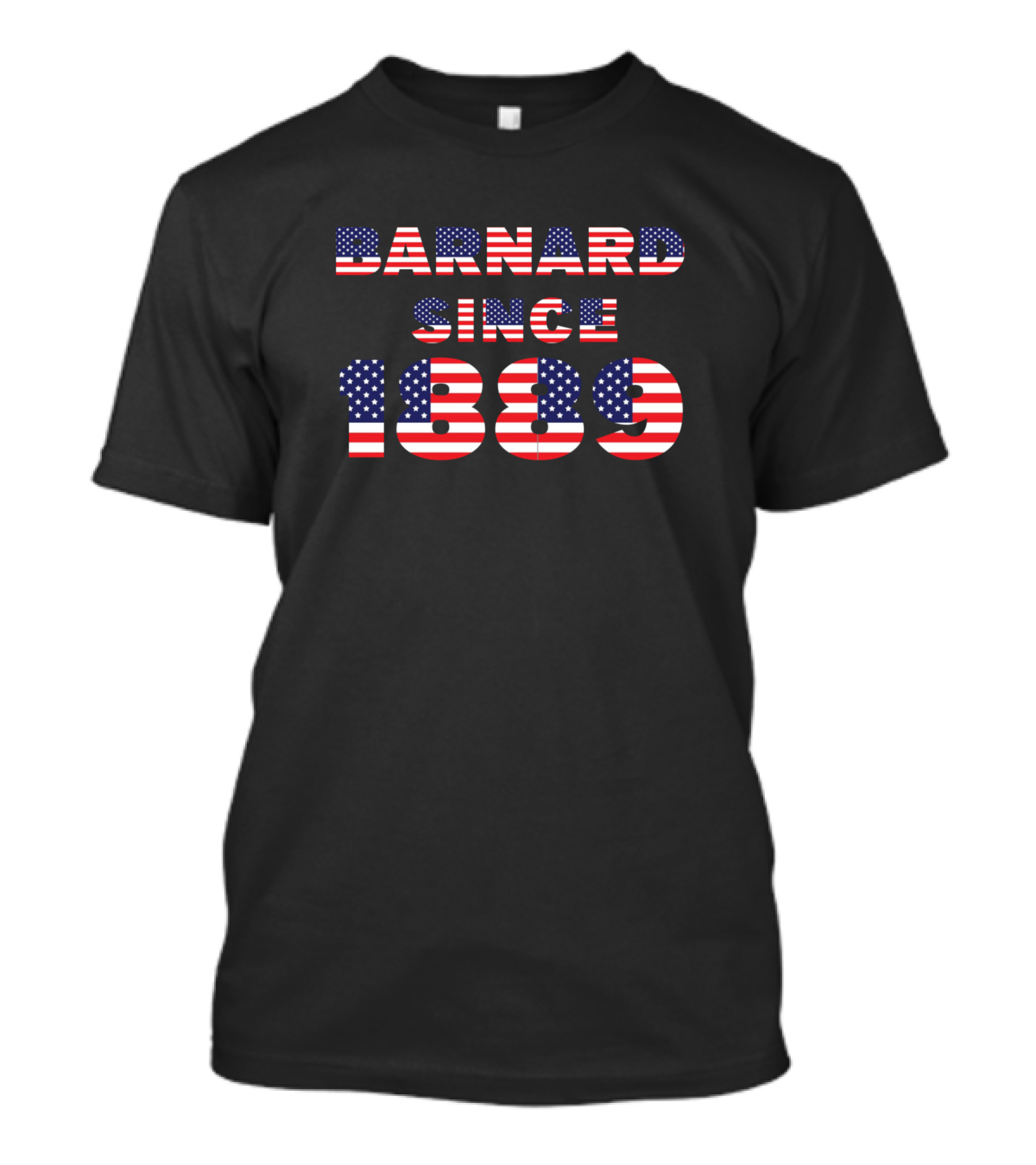 Barnard Since 1889 Patriotic American Flag T-Shirt