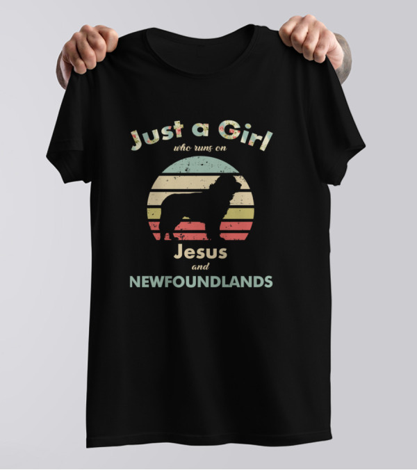 Just A Girl Who Runs On Jesus And Newfoundlands Vintage Dog T-Shirt