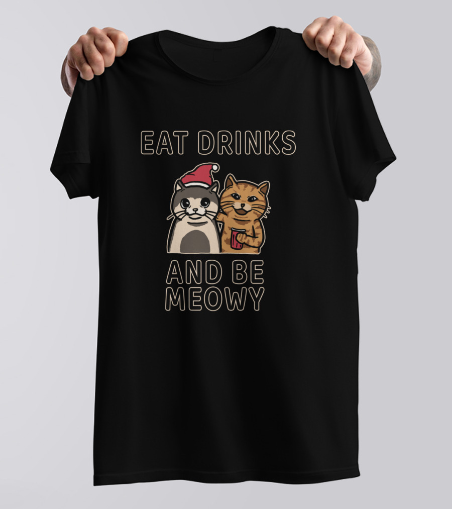 Eat Drinks And Be Meowy Santa Hat Cats T-Shirt