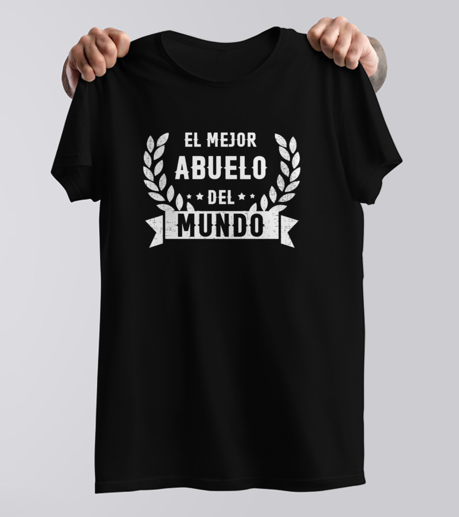 El Mejor Abuelo Del Mundo Spanish Dad Laurel Banner T-Shirt