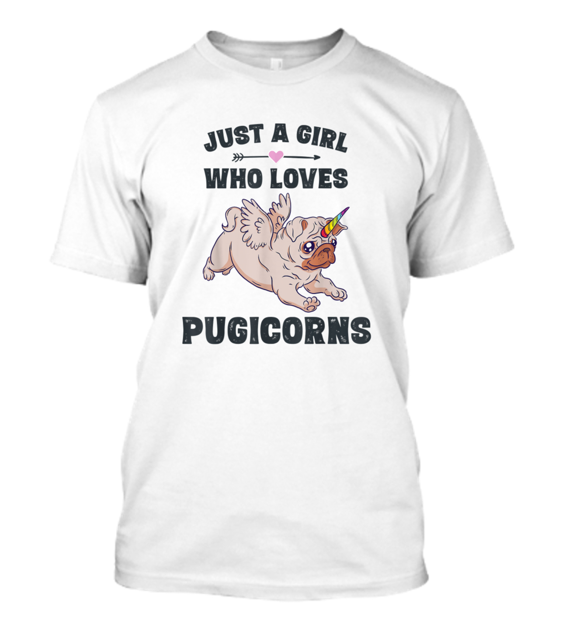 Just A Girl Who Loves Pugicorns Cute Pug Dog T-Shirt