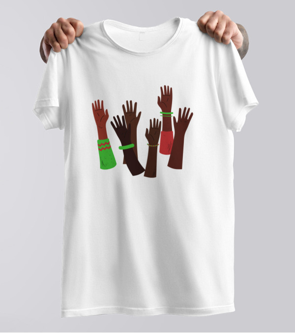 Kwanzaa Together Hands Raised In T-Shirt