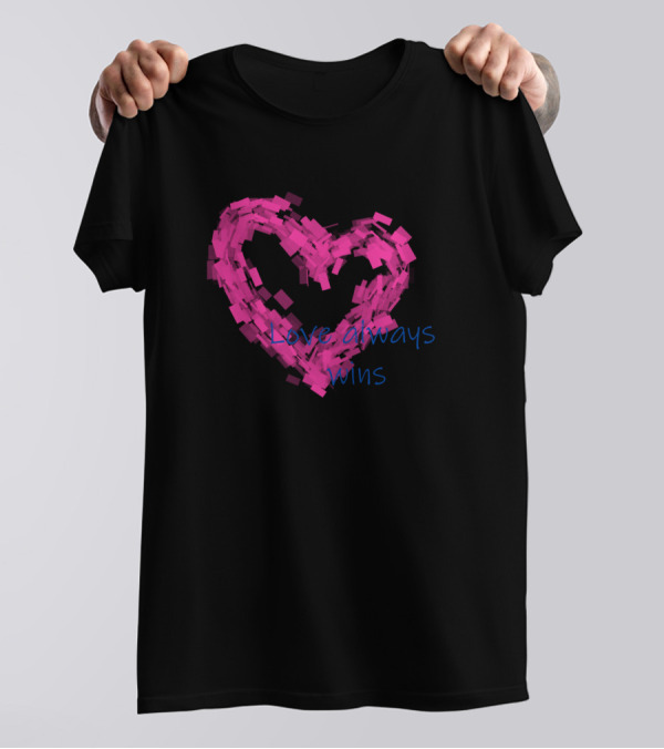 Love Always Wins Pink Heart Brushstroke T-Shirt