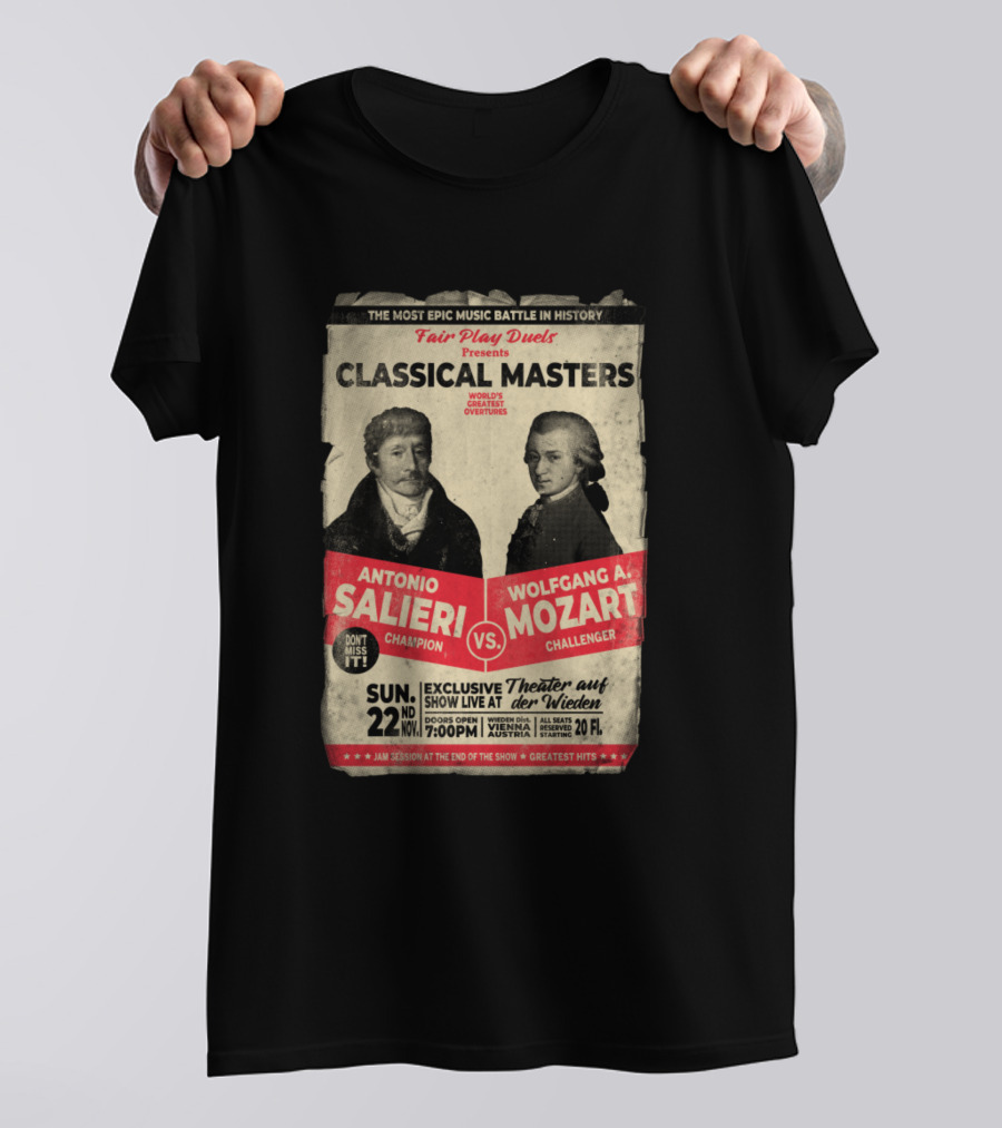 Fair Play Duels Presents Classical Masters: Antonio Salieri Vs. Wolfgang A. Mozart Music Battle Live Vienna November 22 7:00 PM T-Shirt