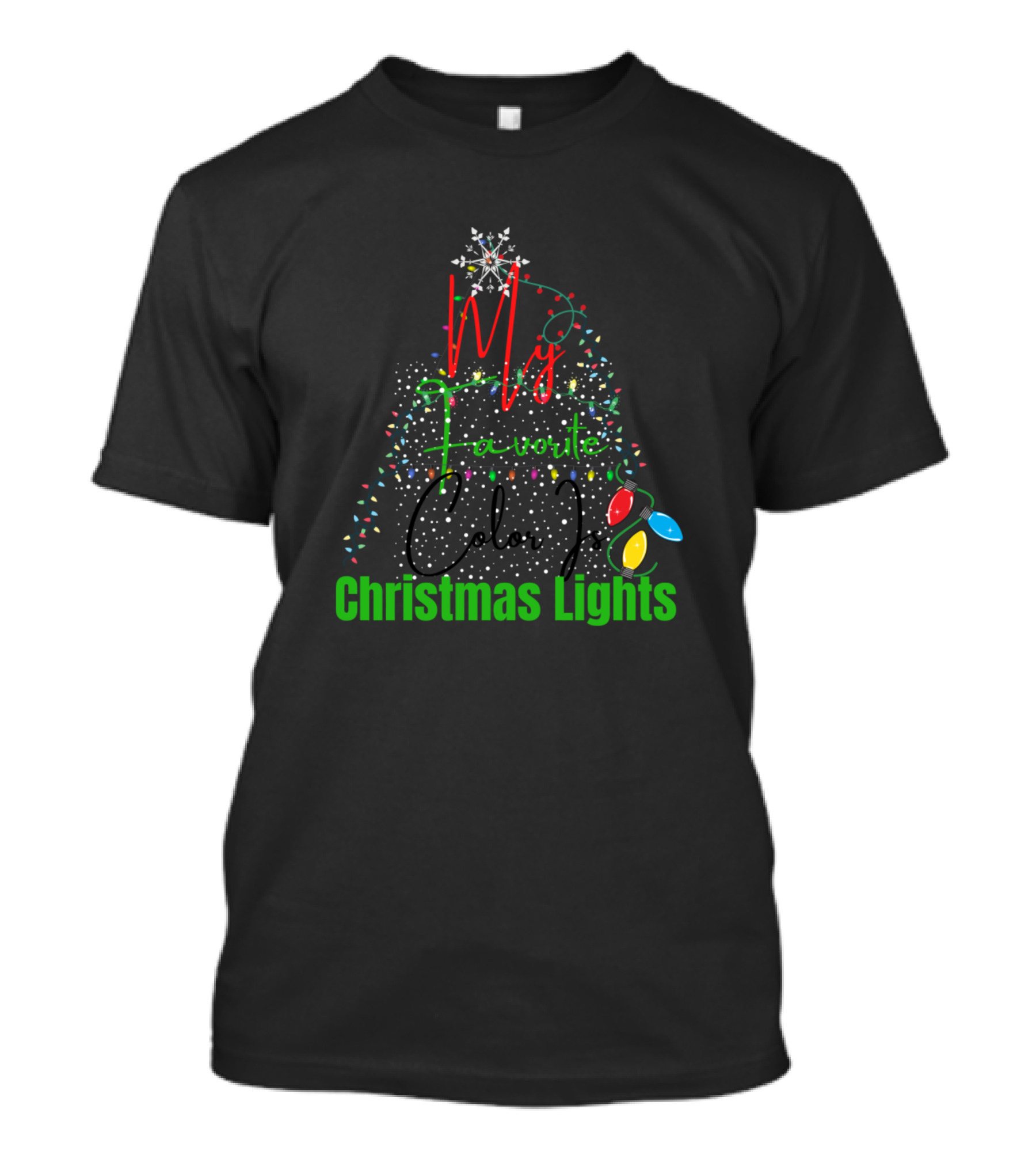 My Favourite Colour Is Christmas Lights T-Shirt