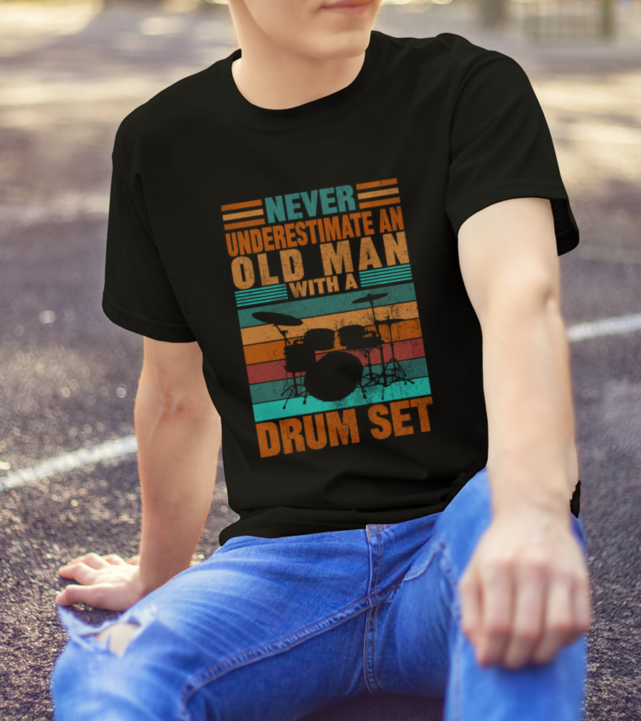 Never Underestimate An Old Man With A Drum Set Retro Stripes T-Shirt