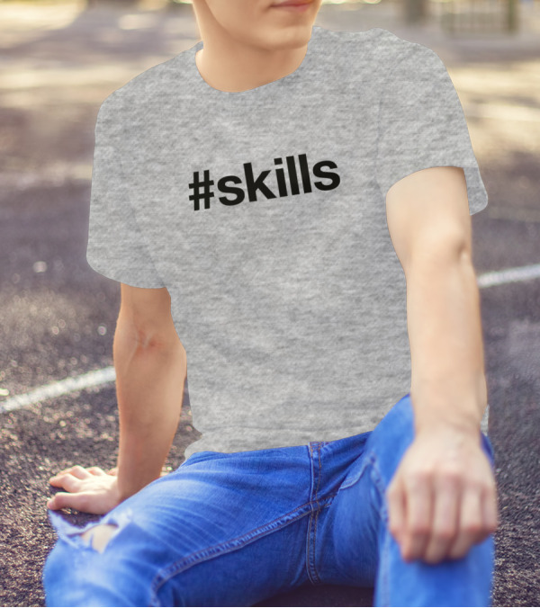 Skills Hashtag T-Shirt