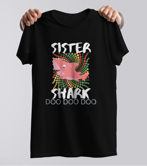 Sister Shark Doo Doo Doo Christmas Family Matching T-Shirt