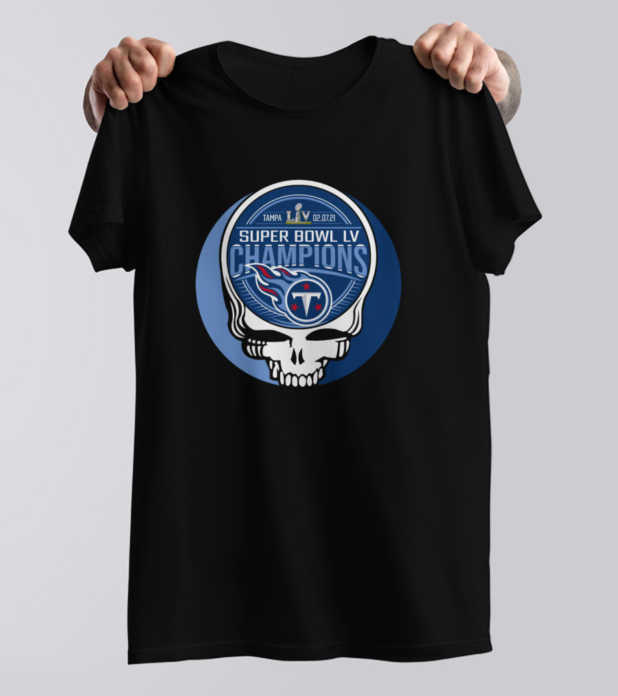 Tennessee Titans Super Bowl LV Champions Grateful Dead Steal Your Face T-Shirt
