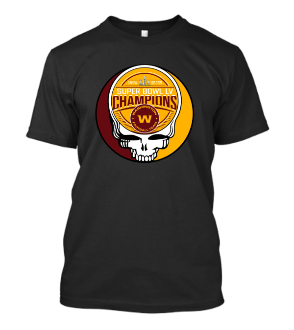 Super Bowl LV Champions Washington Football Team Grateful Dead Steal Your Face Tampa 02 07 21 T-Shirt