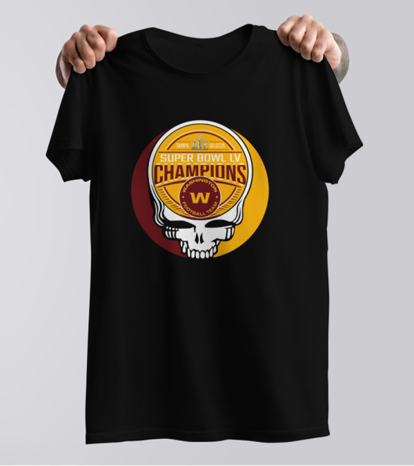 Super Bowl LV Champions Washington Football Team Grateful Dead Steal Your Face Tampa 02 07 21 T-Shirt