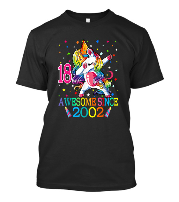 18 Awesome Since 2002 Dabbing Unicorn Birthday T-Shirt