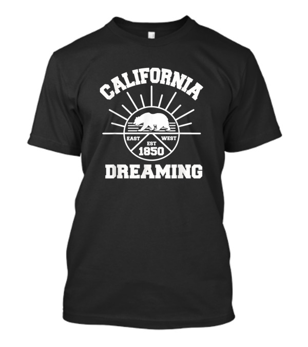 California Dreaming California State Flag Bear 1850 East West T-Shirt