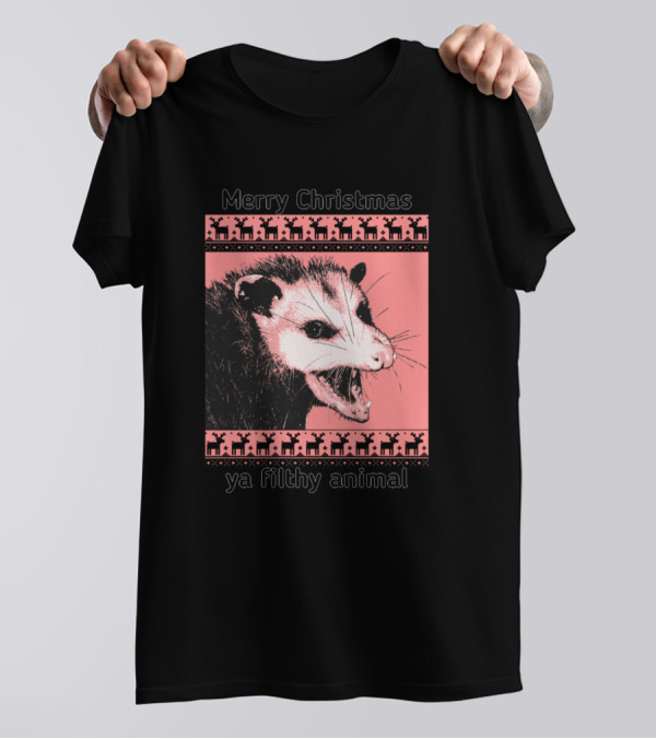 Merry Christmas Ya Filthy Animal Possum Reindeer T-Shirt