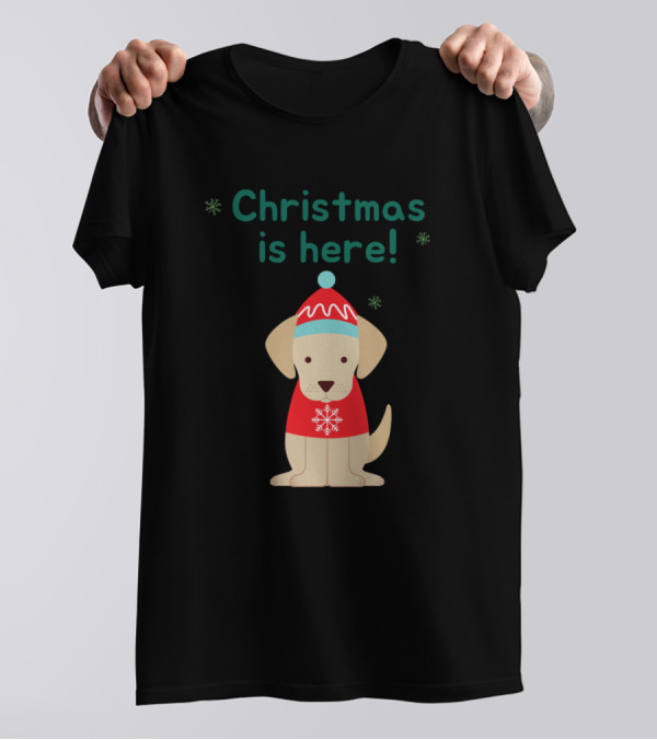 Christmas Is Here Festive Dog In Santa Hat T-Shirt