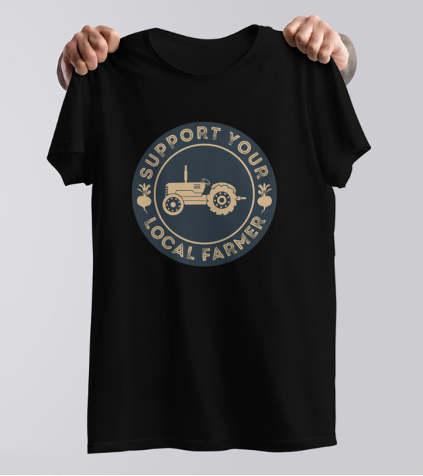 Support Your Local Farmer Tractor Icon Meat Milk Dark Rugged Agriculture T-Shirt