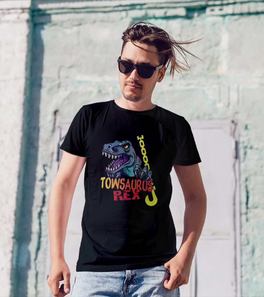 Towsaurus Rex Funny Tow Truck Driver T-Shirt