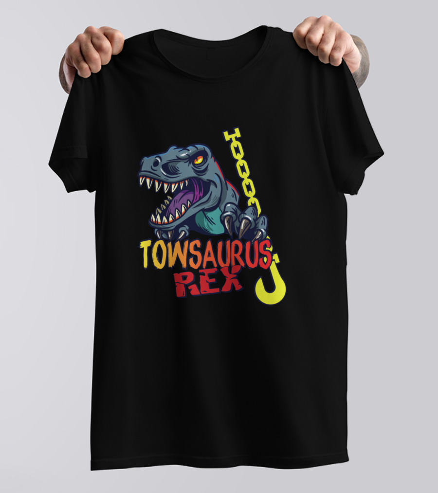 Towsaurus Rex Funny Tow Truck Driver T-Shirt