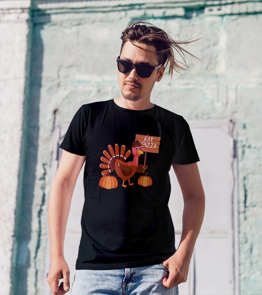 Thanksgiving Turkey Holding Eat Pizza Sign With Pumpkins T-Shirt