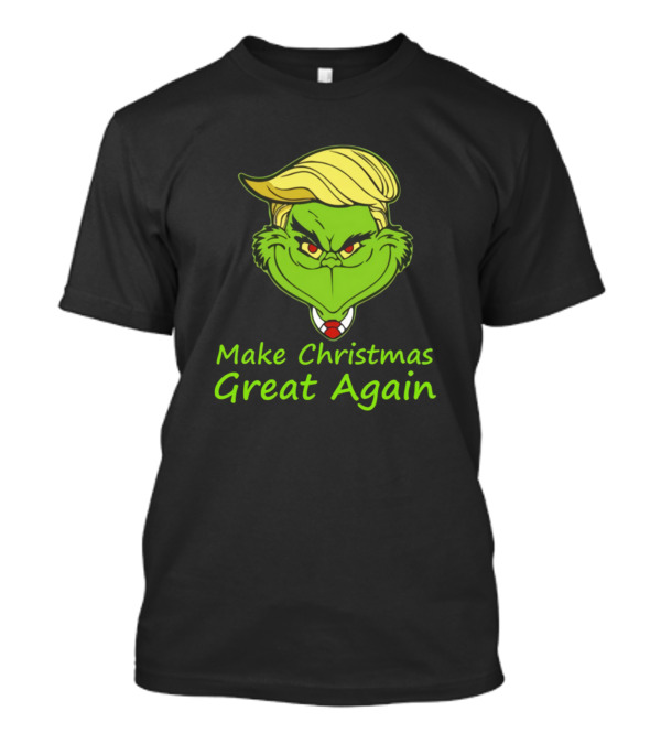 Grinch Make Christmas Great Again Trump T-Shirt
