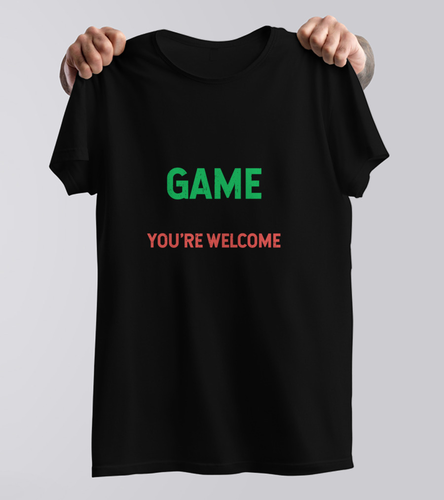 I Paused My Game To Be Here You're Welcome Gamer T-Shirt