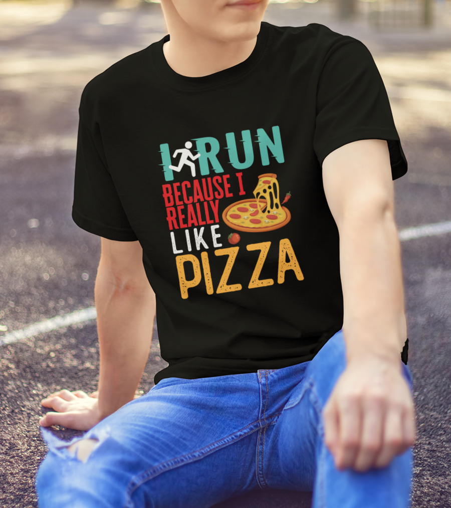 I Run Because I Really Like Pizza With Cheesy Slice And Runner T-Shirt
